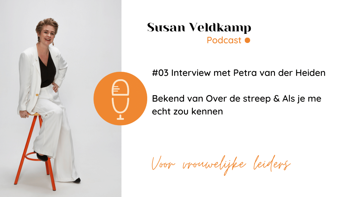 Interview met Petra van der Heiden | Susan Veldkamp