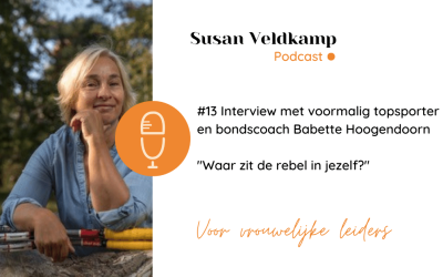 #13 Waar zit de rebel in jezelf? | Interview met Babette Hoogendoorn