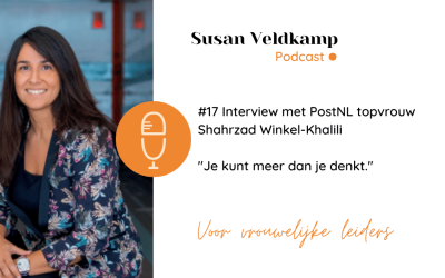 #17 Door het te doen, kun je steeds meer | Interview met Shahrzad Winkel-Khalili, General Manager PostNL