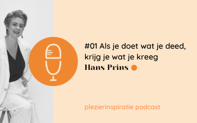 #01 Plezierinspiratie Podcast | Interview Hans Prins