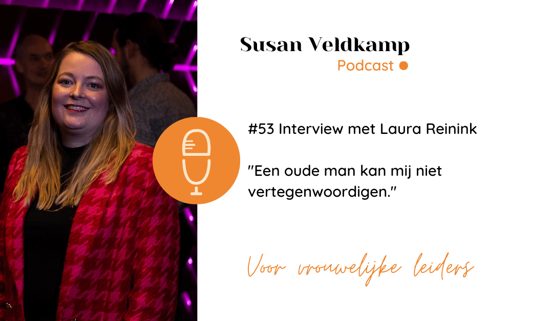 Podcast interview Laura Reinink | Susan Veldkamp